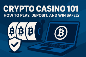 Crypto Casino 101: How to Play, Deposit, and Win Safely